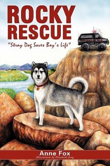 Rocky Rescue - Anne Fox