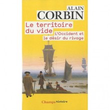 Le territoire du vide - Alain Corbin