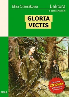 Gloria Victis - Eliza Orzeszkowa