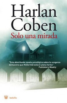 Solo una Mirada - Harlan Coben