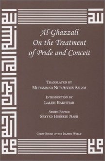 Al-Ghazzali on the Treatment of Pride and Conceit - Mohammed al-Ghazali