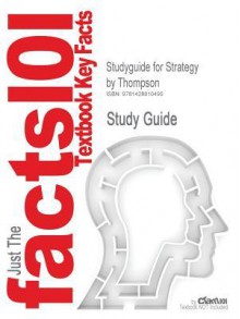 Strategy - A.J. Strickland, Arthur A. Thompson Jr.