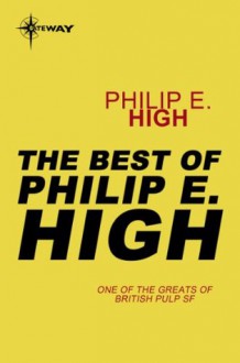 The Best of Philip E. High - Philip E. High