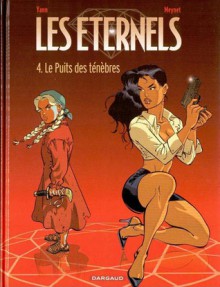 Le Puits des ténèbres - Yann, Felix Meynet