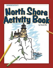 Minnesotas North Shore Activit - Paula Ellis