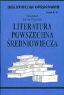 Biblioteczka Opracowań Literatura powszechna średniowiecza - Danuta Polańczyk