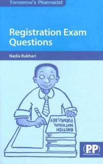 Registration Exam Questions - Nadia Bukhari