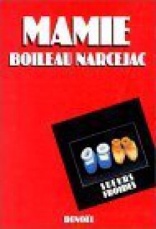 Mamie : Roman (Collection Sueurs froides) - Boileau-Narcejac