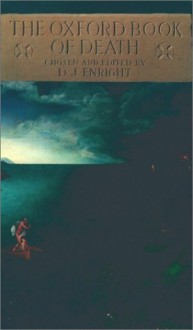 The Oxford Book of Death - D.J. Enright