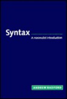 Syntax: A Minimalist Introduction - Andrew Radford