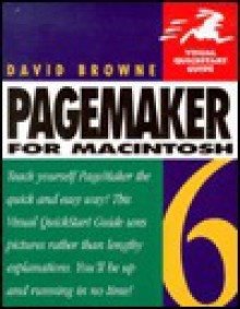 PageMaker 6 for Macintosh Visual QuickStart Guide - David Browne