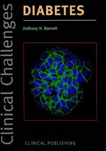 Clinical Challenges in Diabetes - Anthony H. Barnett