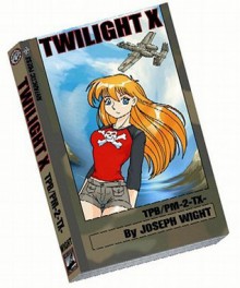 Twilight-X Pocket Manga Volume 4 (Twilight X) - Joseph Wight