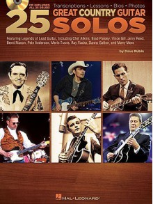 25 Great Country Guitar Solos [With CD (Audio)] - Dave Rubin