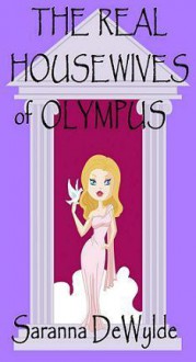 The Real Housewives of Olympus - Saranna DeWylde