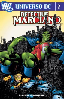 Universo DC: Detective Marciano 2 de 2 - John Ostrander, Tom Mandrake