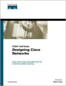 Designing Cisco Networks - Diane Teare