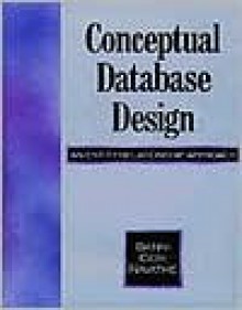 Conceptual Database Design: An Entity-Relationship Approach - Carol Batini, Shamkant B. Navathe, Stefano Ceri