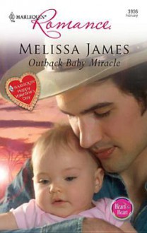 Outback Baby Miracle - Melissa James