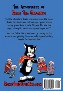 Roxie The SuperCat rescues Mice on The Moon - B.A. Anderson