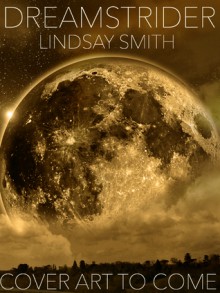 Dreamstrider - Lindsay Smith