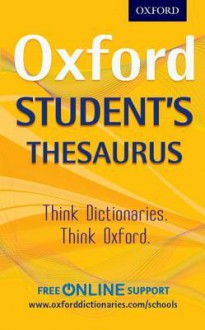 Oxford Student's Thesaurus - Oxford Dictionaries