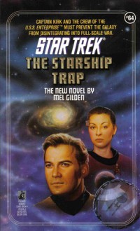 The Starship Trap - Mel Gilden