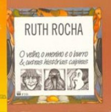 O velho o menino e o burro outras histórias caipiras - Ruth Rocha