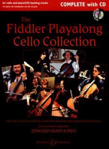 The Fiddler Playalong Cello Collection: Cello Music from Around the World - Edward Huws Jones, William Bruce