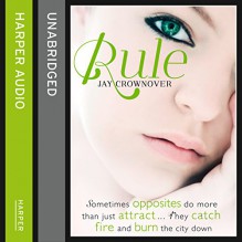 Rule: The Marked Men, Book 1 - Jay Crownover, Sophie Eastlake, Michael Rahhal