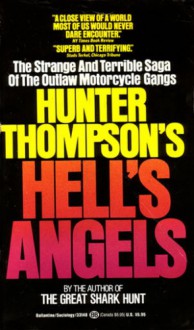 Hell's Angels - Hunter S. Thompson