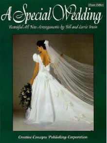 A Special Wedding - Creative Concepts Publishing, John L. Haag