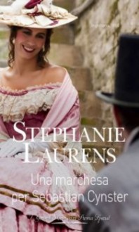 Una marchesa per Sebastian Cynster - Stephanie Laurens