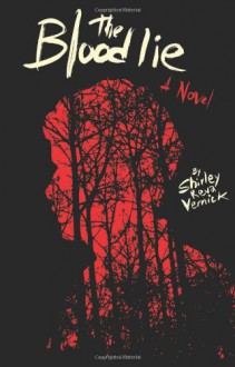 The Blood Lie - Shirley Reva Vernick