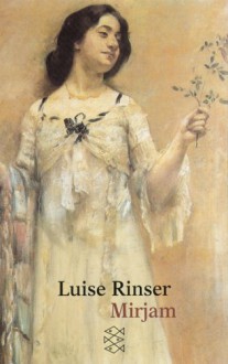 Miriam - Luise Rinser