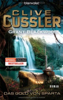 Das Gold von Sparta - Michael Kubiak, Clive Cussler, Grant Blackwood