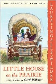 Little House on the Prairie - Laura Ingalls Wilder,Garth Williams