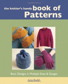 The Knitter's Handy Book of Patterns - Ann Budd