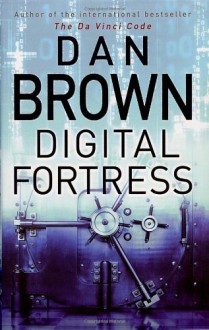 Digital Fortress - Dan Brown