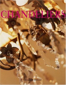 Chandeliers - Elizabeth Hilliard