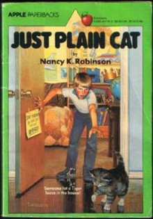 Just Plain Cat (R) - Nancy K. Robinson