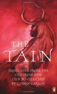 The Táin - Anonymous, Ciarán Carson