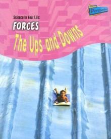 Forces: The Ups and Downs - Wendy Sadler