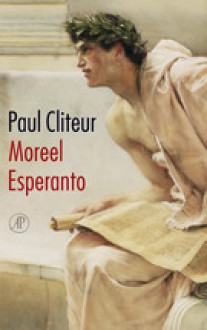 Moreel Esperanto - Paul Cliteur