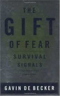 The Gift of Fear - Gavin de Becker