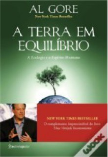 A Terra em Equilíbrio - Al Gore