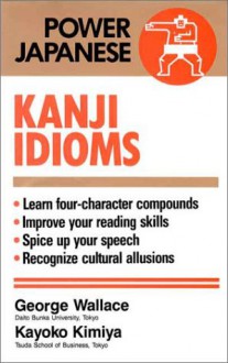 Kanji Idioms - George Wallace