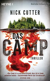 Das Camp: Thriller - Nick Cutter, Frank Dabrock