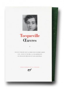 Tocqueville: Œuvres complètes. Tome 1 - Alexis de Tocqueville