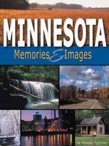 Minnesota Memories & Images - Michael Peterson